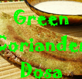 Green Coriander Dosa Recipe