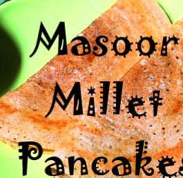 Masur Millet Pancake Recipe