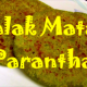 Palak Matar Paratha Recipe